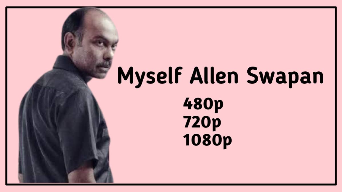 Myself Allen Swapan Web Series